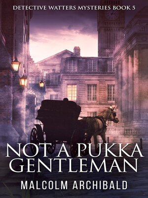 cover image of Not a Pukka Gentleman
